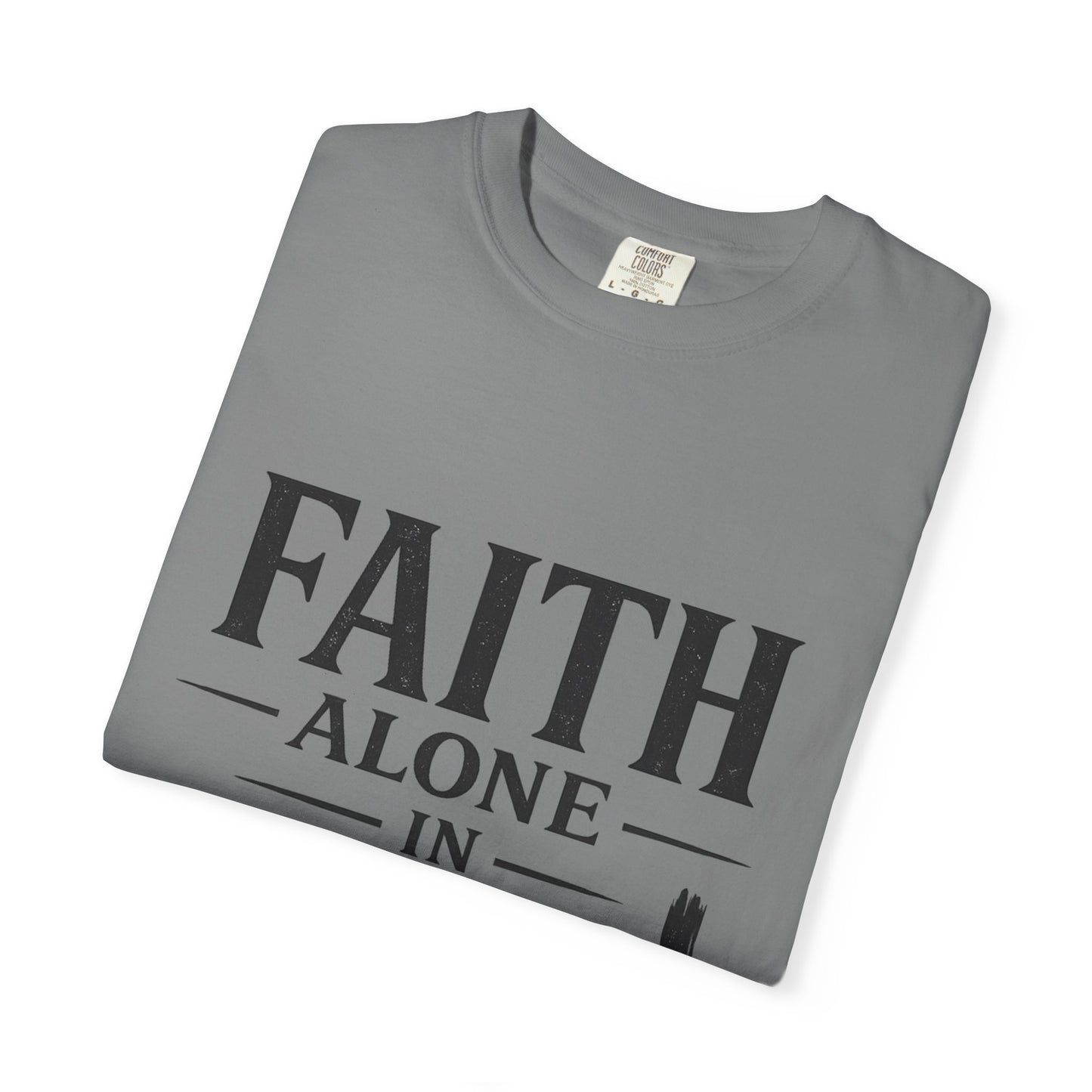 Faith Alone in Christ T-Shirt