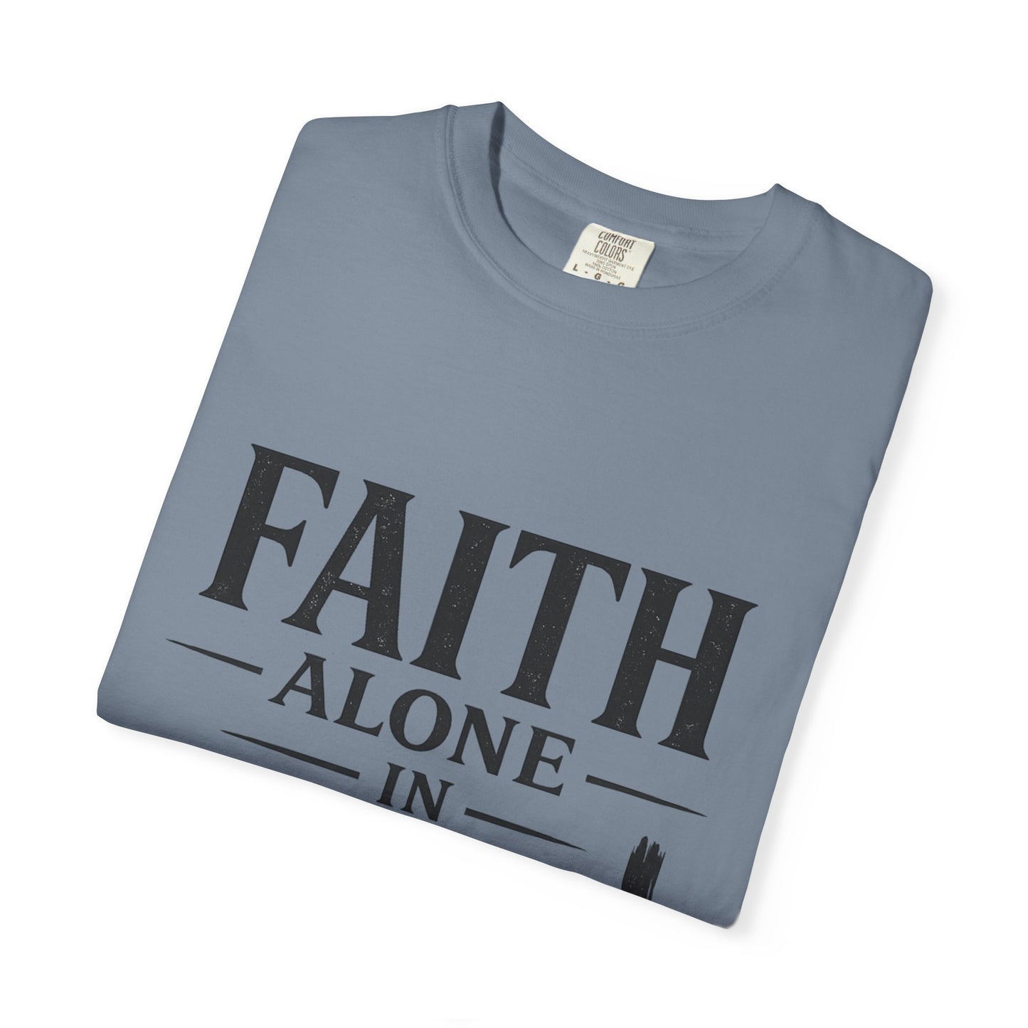 Faith Alone in Christ T-Shirt