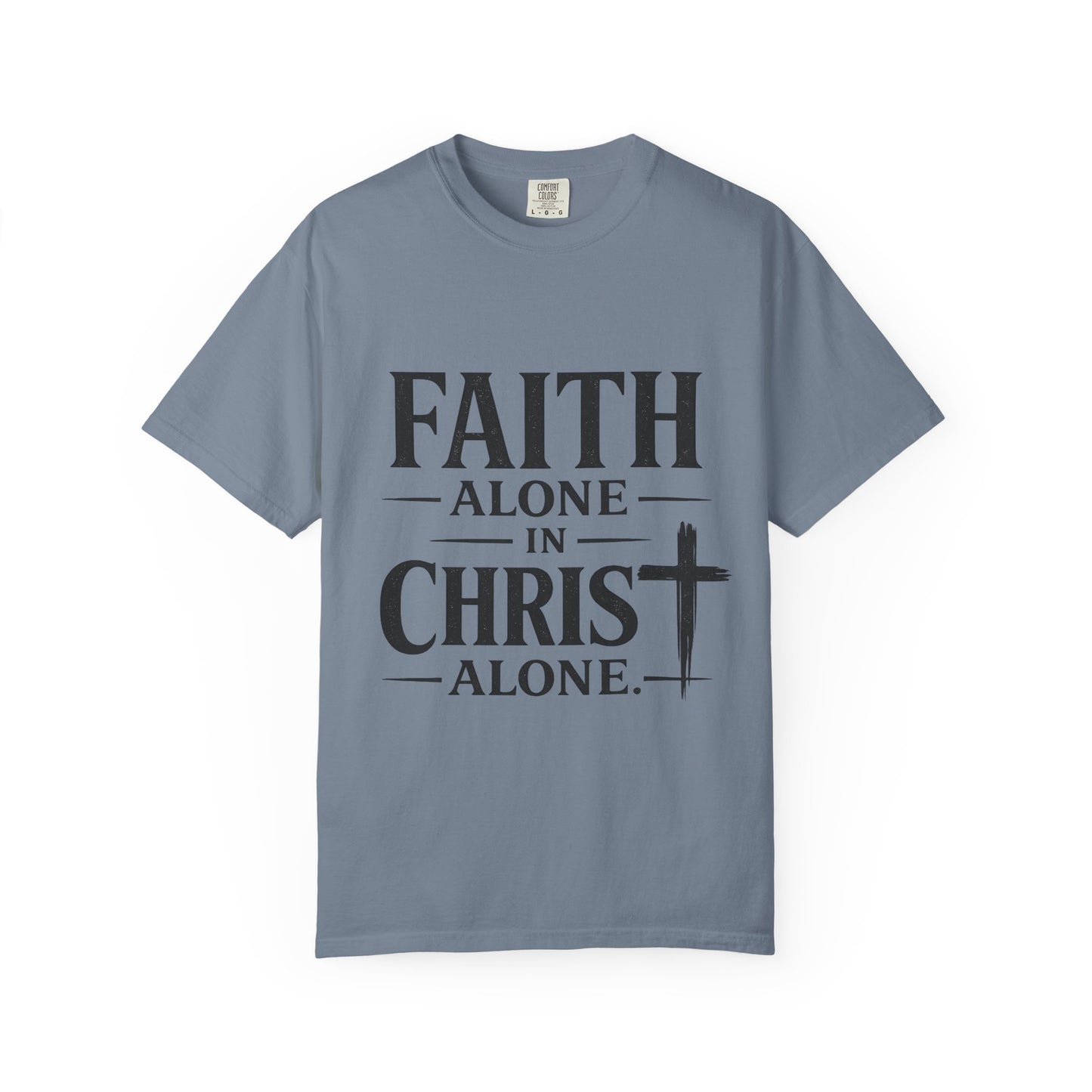 Faith Alone in Christ T-Shirt